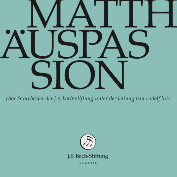BWV 244 Matthäuspassion (2014)